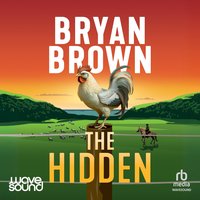 The Hidden - Bryan Brown - audiobook