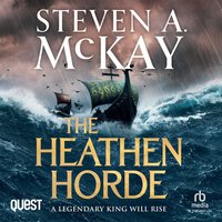 The Heathen Horde - Steven A. Mckay - audiobook