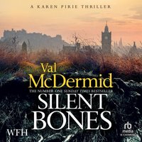 Silent Bones - Val McDermid - audiobook