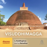 Visuddhimagga - Buddhaghosa - audiobook
