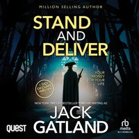Stand And Deliver - Jack Gatland - audiobook