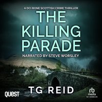 The Killing Parade: A DCI Bone Scottish Crime Thriller - TG Reid - audiobook