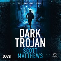 Dark Trojan - Scott Matthews - audiobook