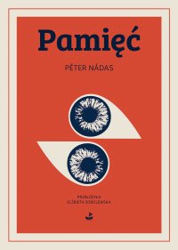 Pamięć - Peter Nádas - ebook