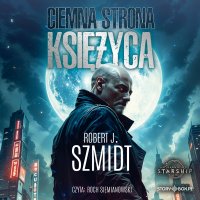 Ciemna strona Księżyca - Robert J. Szmidt - audiobook