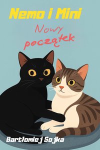 Nemo i Mini - Nowy Początek - Bartłomiej Sojka - audiobook