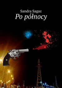 Po północy - Sandra Sagaz - ebook