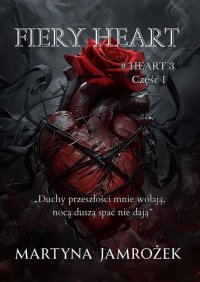 Fiery Heart - Martyna Jamrożek - ebook