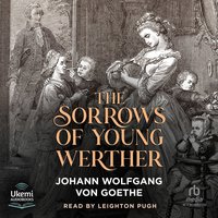 The Sorrows of Young Werther - Johann Wolfgang von Goethe - audiobook