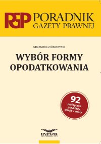 Wybór formy opodatkowania - Grzegorz Ziółkowski - ebook