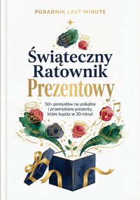 Świąteczny ratownik prezentowy 2025 - Robert Hałas - ebook