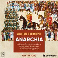Anarchia - William Dalrymple - audiobook