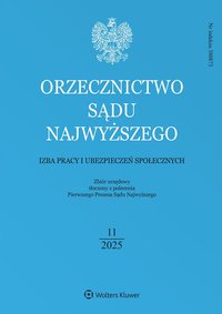 Orzecznictwo Sądu Najwyższego. Izba Pracy i Ubezpieczeń Społecznych - Nr 11/2025 - Opracowanie zbiorowe - ebook