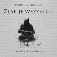 Złap je wszystkie - Michał J. Sobociński - audiobook
