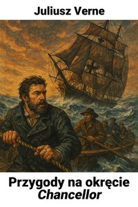 Przygody na okręcie "Chancellor" - Juliusz Verne - audiobook