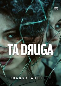 Ta druga - Joanna Wtulich - ebook