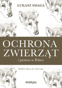 Ochrona Zwierząt i Jarstwo w Polsce - Łukasz Smaga - ebook