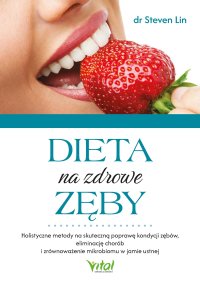 Dieta na zdrowe zęby - Steven Lin - ebook