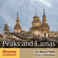 Peaks and Lamas - Marco Pallis - audiobook