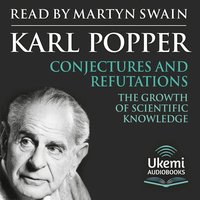 Conjectures and Refutations - Karl Popper - audiobook