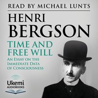 Time and Free Will - Henri Bergson - audiobook