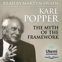 The Myth of the Framework - Karl Popper - audiobook