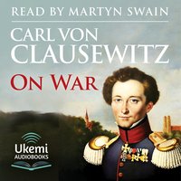 On War - Carl Von Clausewitz - audiobook
