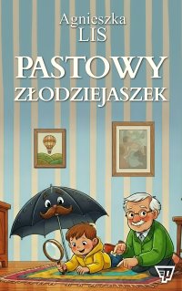 Pastowy Złodziejaszek. Część 3 - Agnieszka Lis - audiobook