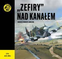 „Zefiry” nad kanałem - Andrzej R. Janczak - audiobook