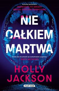 Nie całkiem martwa - Holly Jackson - ebook