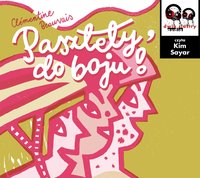 Pasztety, do boju! - Clementine Beauvais - audiobook