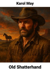 Old Shatterhand - Karol May - audiobook