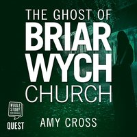 The Ghost of Briarwych Church - Amy Cross - audiobook