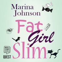 Fat Girl Slim - Marina Johnson - audiobook