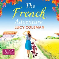 The French Adventure - Lucy Coleman - audiobook