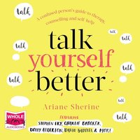 Talk Yourself Better - Ariane Sherine - audiobook
