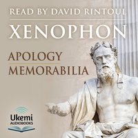 Apology and Memorabilia - Name Xenophon - audiobook