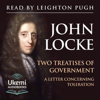 Two Treatises of Government and A Letter Concerning Toleration - John Locke - audiobook