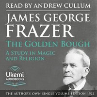 The Golden Bough - Sir James George Frazer - audiobook