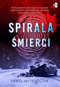 Spirala śmierci - Paweł Młynarczyk - ebook