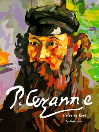 Paul Cezanne  coloring book - Jacek Lasa - ebook