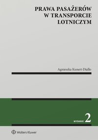 Prawa pasażerów w transporcie lotniczym - Agnieszka Kunert-Diallo - ebook