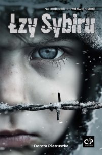 Łzy Sybiru - Dorota Pietruszka - ebook