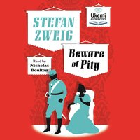 Beware of Pity - Stefan Zweig - audiobook