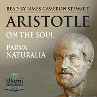 On the Soul & Parva Naturalia - Aristotle - audiobook