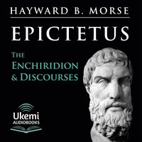 The Enchiridion & Discourses - Epictetus - audiobook