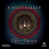 The Great Ordeal - R. Scott Bakker - audiobook
