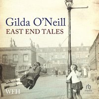 East End Tales - Gilda O'Neill - audiobook