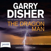 Dragon Man - Garry Disher - audiobook