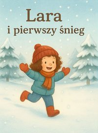 Lara i pierwszy śnieg - Jan Ogrodnik - ebook